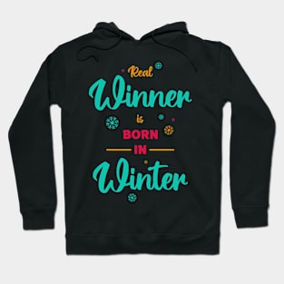 Real winner is born in winter Hoodie